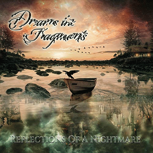 Dreams In Fragments : Reflections of a Nightmare